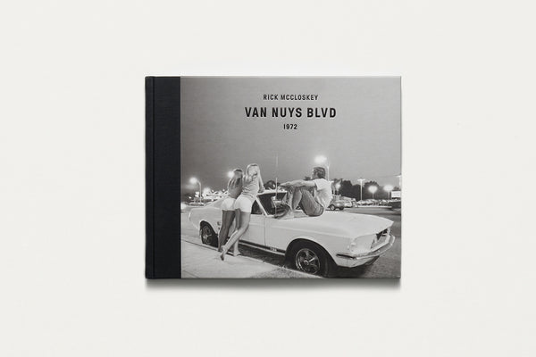 VAN NUYS BOULEVARD 1972 BY RICK MCCLOSKEY
